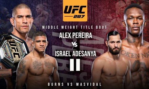 Представлен полный файткард турнира UFC 287 с боем-реваншем Перейра — Адесанья и поединком казаха
